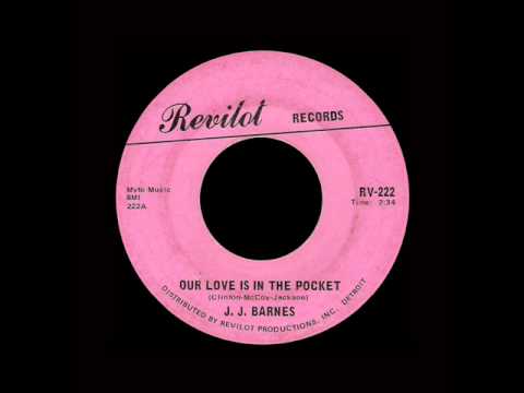 J.J. Barnes - Our Love Is In The Pocket
