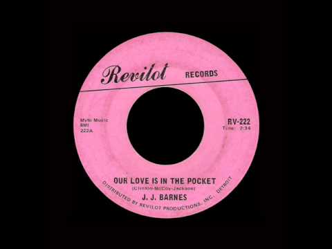 J.J. Barnes - Our Love Is In The Pocket