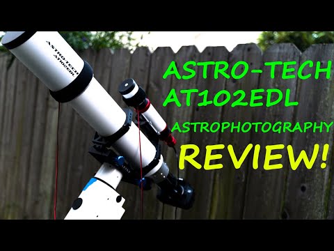 ASTRO-TECH AT102EDL Review: An Affordable, Versatile, Amazing Telescope!