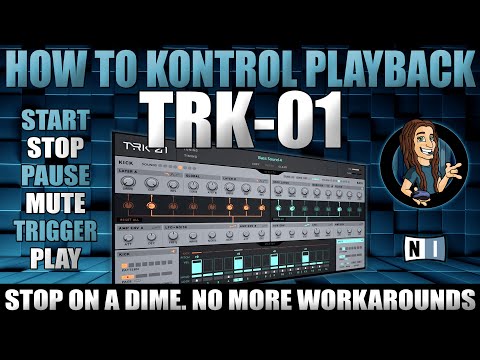 TRK 01 - How to Program Trigger Start Stop Mute Play Pause Native Instruments