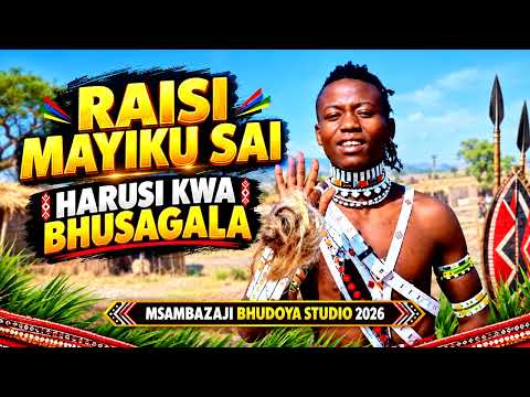 RAISI MAYIKU SAI HARUSI KWA BHUSAGALA By Bhudoya Studio 2026