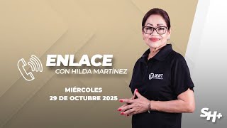 🗣️💬#Enlace con Hilda Martínez - 29  de octubre 2025.