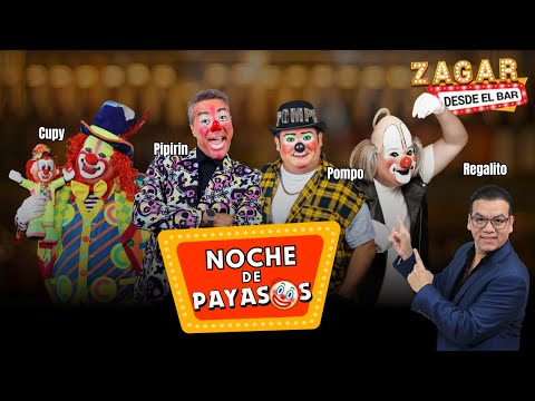 Zagar Desde El Bar “Noche de Payasos”
