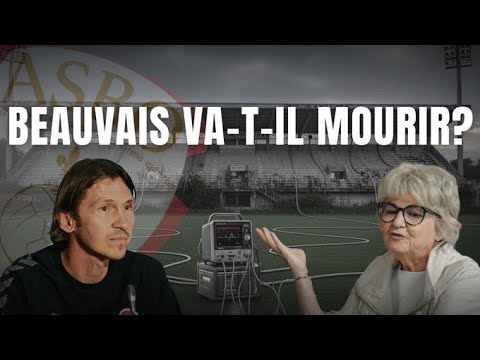 Is AS Beauvais-Oise going to die [with documents]?