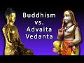 Buddhism vs Advaita Vedanta—What's the Difference?