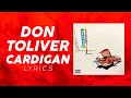 Don Toliver - Cardigan (LYRICS) 