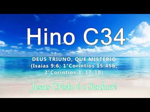 Hino C34 - Mistério tão profundo - Is 9:6; 1Co 15:45; 2Co 3:17-18