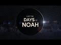 Like The Days Of Noah 119 Ministries