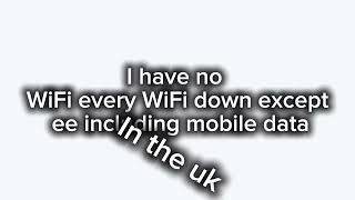 Every Wifi Was Down In Uk 🇬🇧