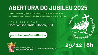 ABERTURA DO ANO JUBILAR 2025“Peregrinos de Esperança”
