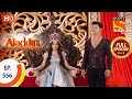 Aladdin Ep 556 Full Episode 14th January 2021