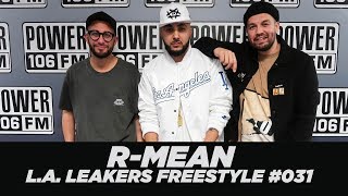 R-Mean Freestyle With The L.A. Leakers | #Freestyle031