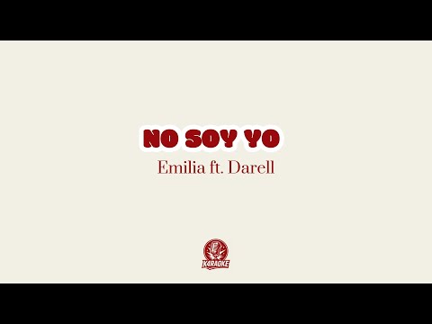 🎤🪞 Karaoke NO SOY YO - Emilia ft. Darell