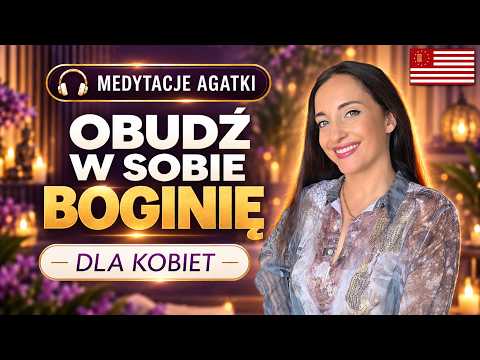 [POPKO Świat Medytacji] Medytacja dla Kobiet | Obudź Boską Moc, Magnetyzm i Pewność siebie