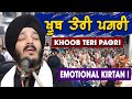 DON T MISS Bhai Jagjeet Singh Ji Babiha ️ Khoob Teri Pagri Meethe Tere Bol
