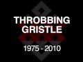 Throbbing Gristle - Mutterlein - Vocals by Blixa ...