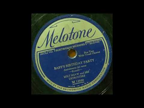 Milt Shaw & his Detroiters - Baby's Birthday Party (1930)