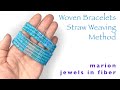 Woven Bracelets - Straw Weaving Method