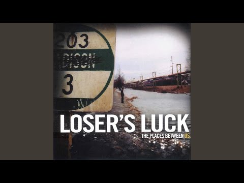 Loser's Luck