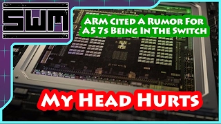 ARM Cited A Site Saying A57s Were In The Switch...and Chaos Ensued.