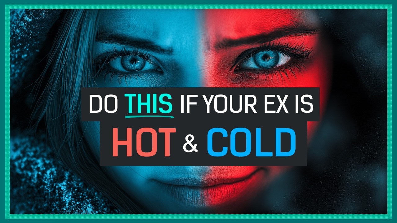 Why Your Ex Acts HOT & COLD (And What It REALLY Means)