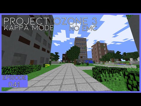Project Ozone 3 Kappa Mode No EMC Super Flat | EP - 041 - Lost Cities