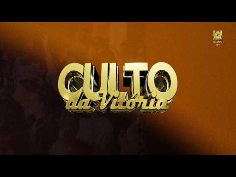 AO VIVO | Culto Da Vitoria | ADNA -  17/09/2026