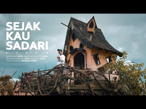 LILYO - SEJAK KAU SADARI (Offical Lyrics Video)