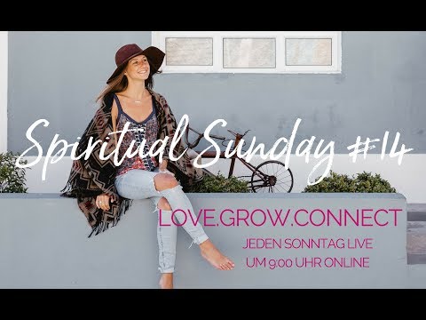 Spiritual Sunday Live Webinar #14 - Intention: Ich sorge gut für mich