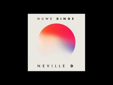 Neville D - Nuwe Dinge (Official Lyric Video)