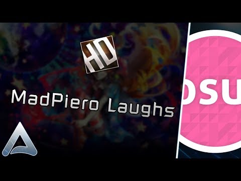 [osu!] The MadPiero Laughs +HD