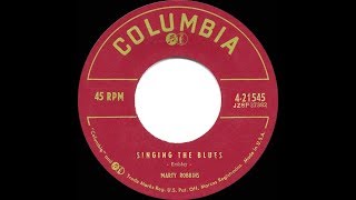1st RECORDING OF: Singing The Blues - Marty Robbins (1955)