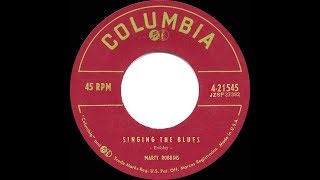 1st RECORDING OF: Singing The Blues - Marty Robbins (1955)