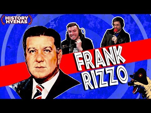 Frank Rizzo Was WILD! | ep 61 - History Hyenas