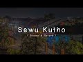 Sewu Kutho Slowed Reverb