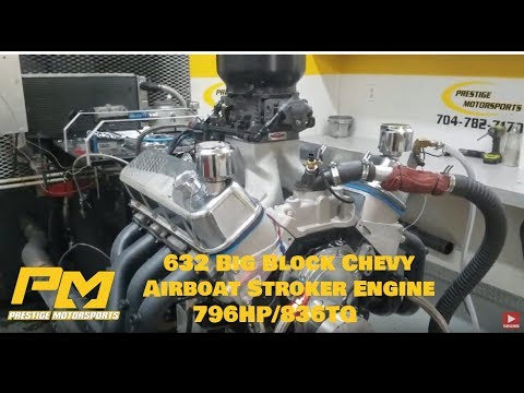 Ken's 1 of 2 632ci Big Block Chevy  airboat engines on the dyno