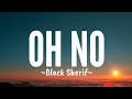 Black Sherif Oh No Lyrics