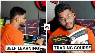 Trading Course Vs Self Learning 💵🤔