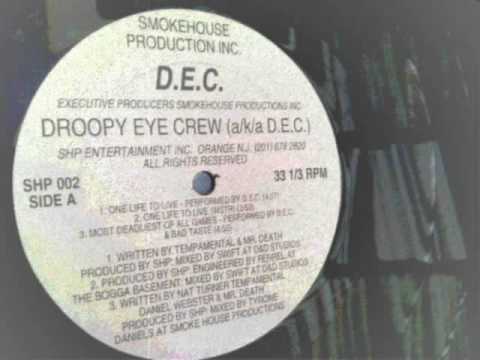 Droopy Eye Crew - One Life To Live