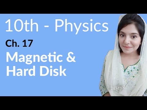 10th Class Physics Chapter 8 - Magnetic and Hard Disk - Class 10th Physics Chapter 17