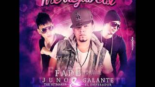 Me Dejas Asi - Fade El Que Pone La Presion Ft. Juno The Hitmaker Y Galante El Emperador