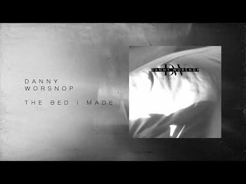 Danny Worsnop - The Bed I Made (Official Audio)
