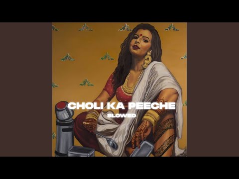 Choli Ke Peeche (Remix)