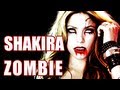 Shakira zombie 