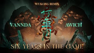 Download lagu 6 YEARS IN THE GAME - VANNDA FT. AWICH ( WUKONG REMIX ) mp3