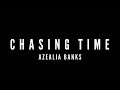 Chasing Time (Official Audio) - Azealia Banks ...