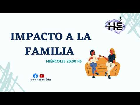 Impacto a la Familia - 27/05/2026