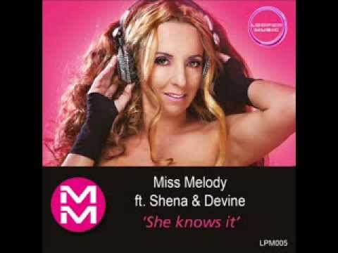 Miss Melody ft.Shena & Devine - She knows it (Raul Cremona remix)
