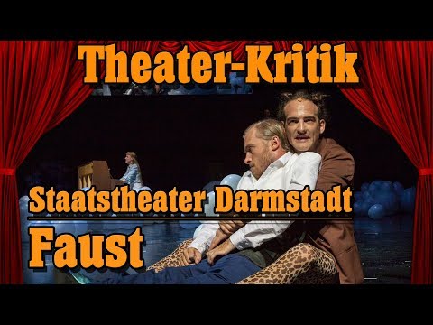 Faust - Der Tragödie erster Teil - Johann Wolfgang von Goethe - Staatstheater Darmstadt