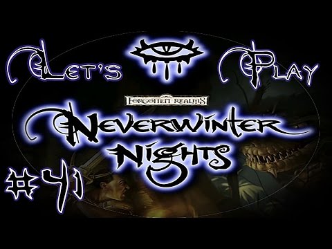 Let's Play Neverwinter Nights Part 41: %$#@^ BODAK!